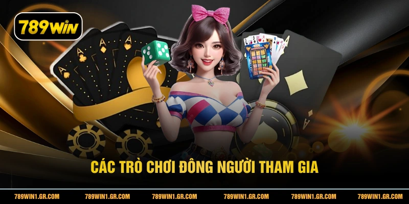 Các trò chơi đông người tham gia