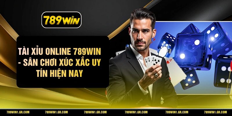 Tài Xỉu Online 789WIN